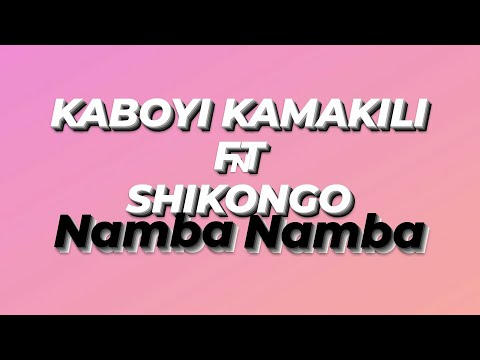 Kaboyi kamakili & shikongo hit song 2020||NAMBA NAMBA ||