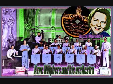 Arne Hülphers & Greta Wassberg - Tusen vackra tankar (A thousand beautiful thoughts) 1936