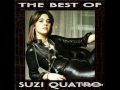 Suzi Quatro  We found love