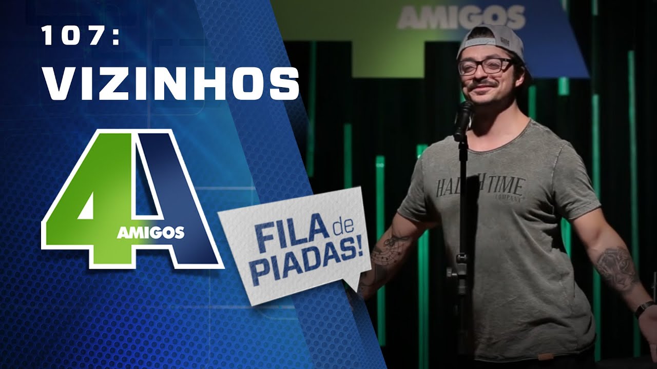 FILA DE PIADAS - VIZINHOS - #107