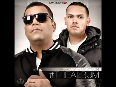 10. Mr. Frank y Gabyson Feat. Genio y Baby Johnny "Sigue Tu Camino" #TheAlbum