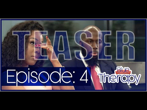 BLUE THERAPY: EPISODE 4 [TEASER]