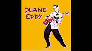 DUANE EDDY - YOUR BABY'S GONE SURFIN' (Stereo) (1 + 2)