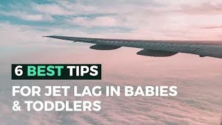 Best Tips for Dealing with Baby Jet Lag