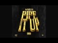 Migos "Pipe it up"