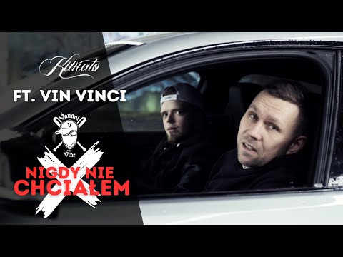 Kwiato ft Vin Vinci - Nigdy nie chciałem