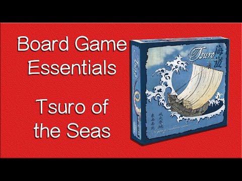 How to Play - Tsuro of the Seas