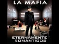 LA MAFIA - ME ROMPES EL CORAZON