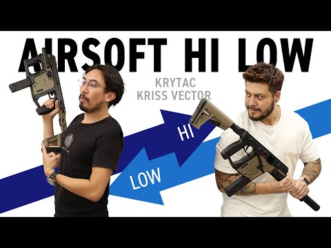 Airsoft Hi / Low - KRISS Vector Build Challenge