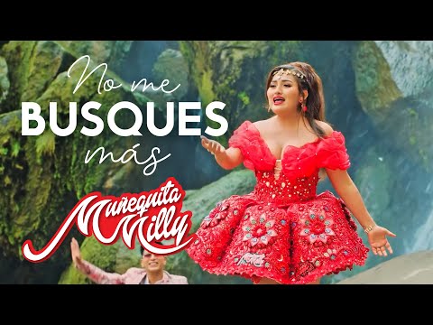 Muñequita Milly No Me Busques Mas / Video Offcial 5k