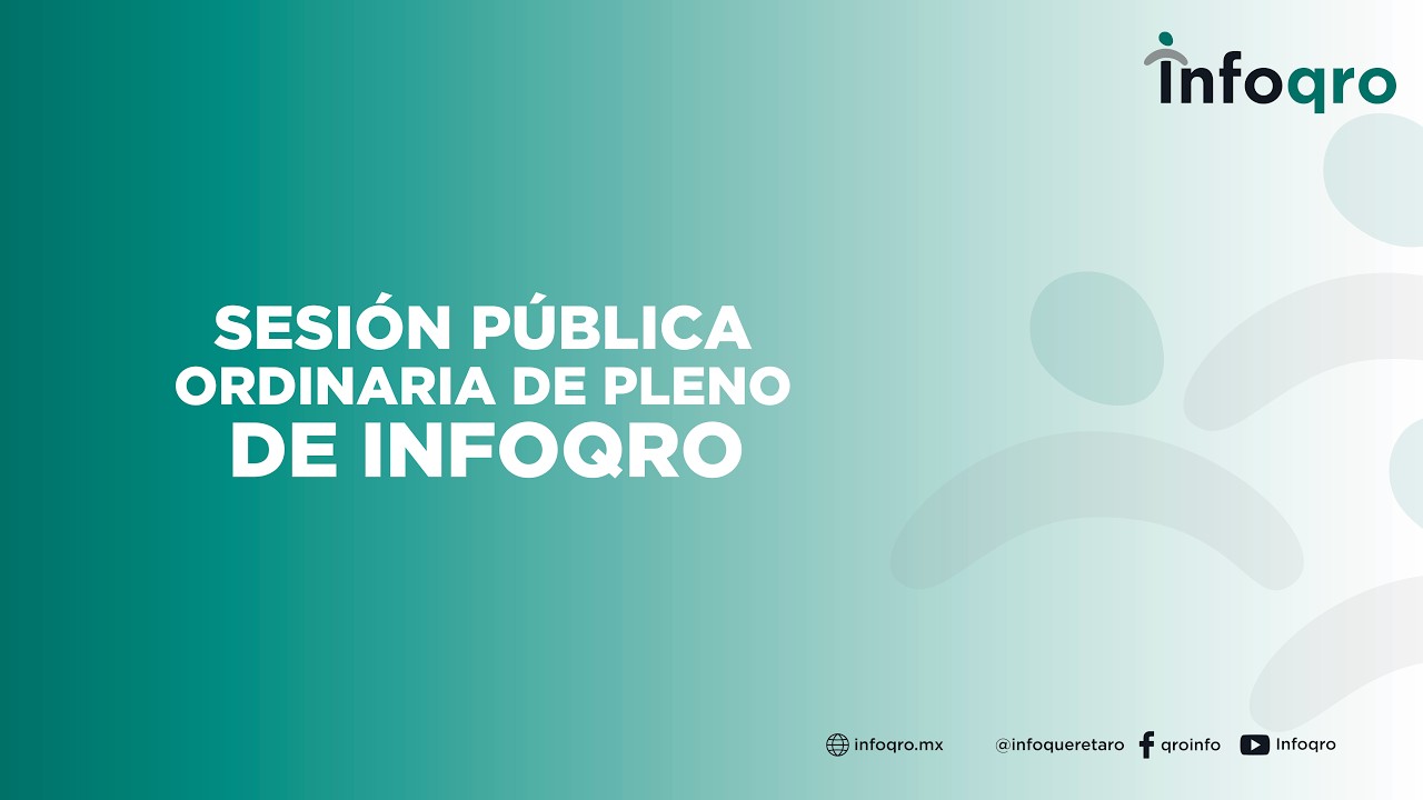 Sesión Ordinaria 15/2026 Pleno Infoqro. 07 de agosto de 2026