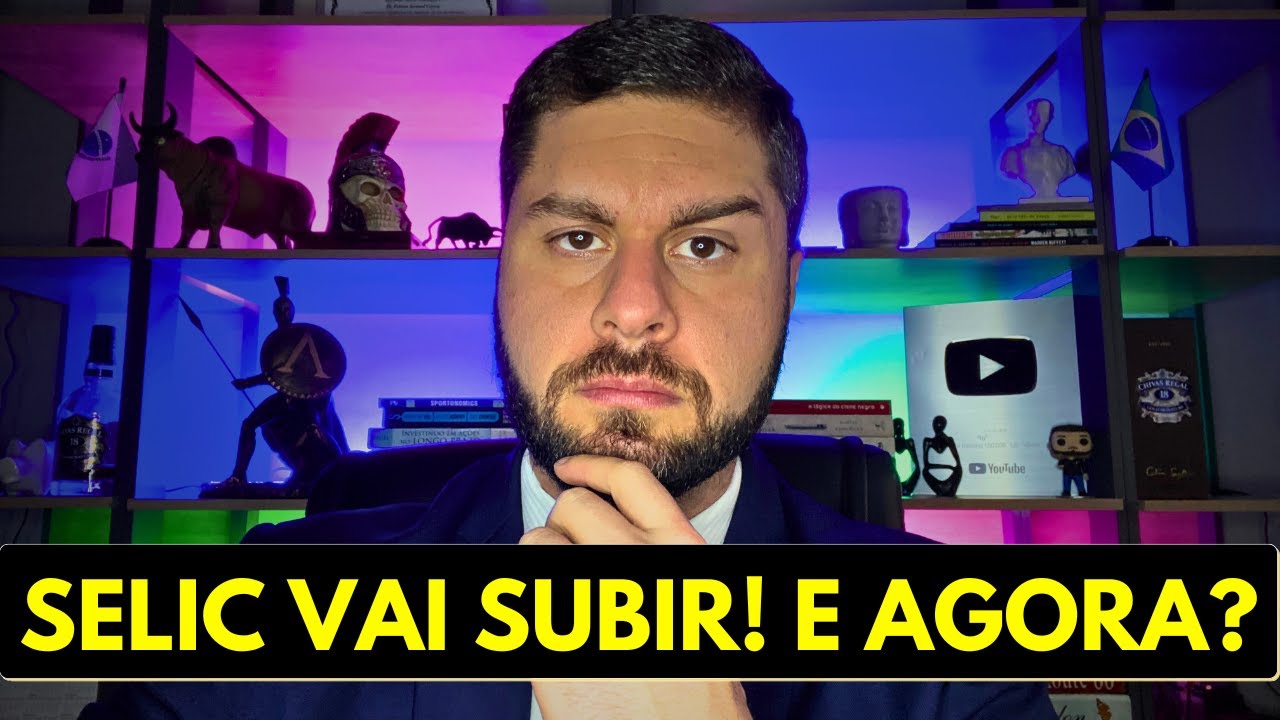 TAXA SELIC VAI SUBIR! O QUE VAI ACONTECER COM SEUS INVESTIMENTOS? (Atualizado Setembro 2024)