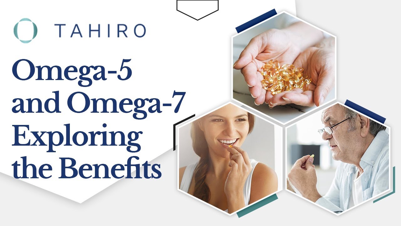 What Is Omega-5 And 7 Good For? Exploring The Benefits