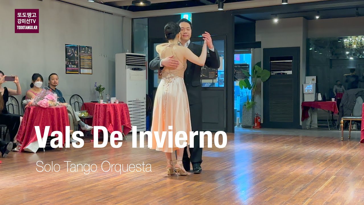 Vals De Invierno, Solo Tango Orquesta, 보스께 & 아르볼 Bosque & Arbol, 또도땅고 달밀 밀롱가 공연