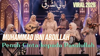 Download lagu MUHAMMAD IBNI ABDILLAH | Sholawat Menyentuh Hati & Penuh Cinta kepada Rasulullah mp3