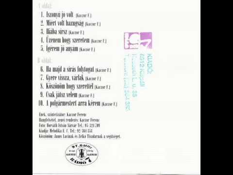 Kaczor Feri 10 albuma teljes    Iszonyú jó volt