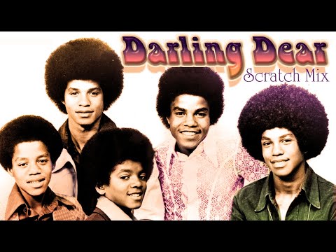 DARLING DEAR (Extended Scratch Mix) THE JACKSON FIVE
