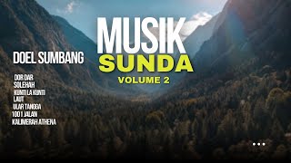 Download lagu MUSIK SUNDA LAWAS - DOEL SUMBANG FULL ALBUM VOLUME 2 #lagusunda mp3 Download lagu MUSIK SUNDA LAWAS - DOEL SUMBANG FULL ALBUM VOLUME 2 #lagusunda mp3