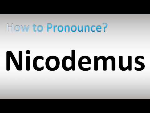 How to Pronounce Nicodemus