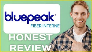 Bluepeak Internet Provider Review | Usage Experience