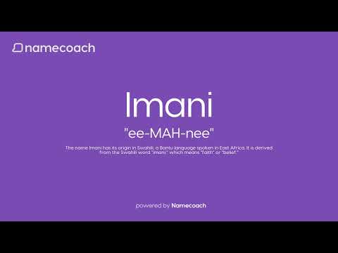 How to Pronounce Imani