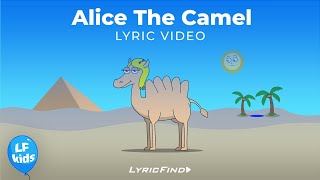 Alice The Camel (Lyric Video) - Nursery Rhymes by LyricFind Kids