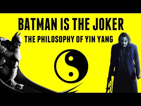 Batman Is The Joker - The Philosophy of Yin Yang