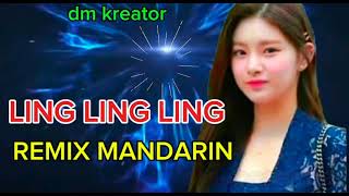 Download lagu LING LING LING REMIX MANDARIN BAS GLER mp3