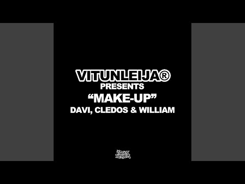 Make-Up (feat. DAVI, Cledos, william)