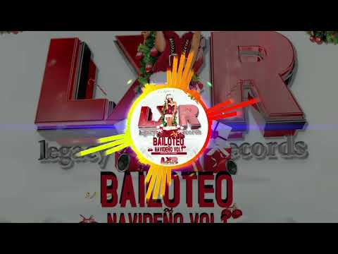 Bailoteo Navideño Vol.1 Variado Mix Dj Walter Mix