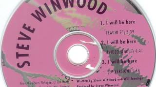 Steve Winwood: I Will Be Here (Video Single Edit)(Promo)