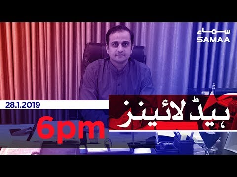 Samaa Headlines - 6PM - 28 January 2019
