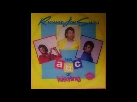 RICHARD JON SMITH - THE ABC OF KISSING (EXTENDED VERSION) - SIDE A - 1984