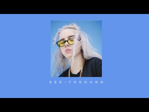 download lagu mp3 mp4 Billie Eilish See Through, download lagu Billie Eilish See Through gratis, unduh video klip Billie Eilish See Through