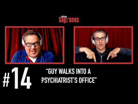 Talking Sopranos #14 "Guy Walks Into a Psychiatrist's Office"
