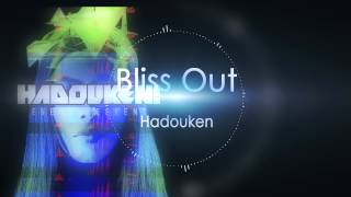 Johnny Prod. Presents / Hadouken - Bliss Out