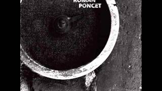Roman Poncet - Route Of Pain [Original Mix]