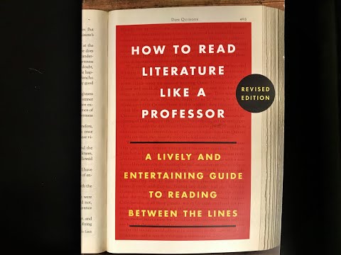 How to Read Literature Like a Professor - Summary...