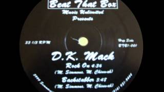D.K. Mack - Rock On (Beat That Box Music Unlimited-1987)