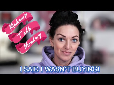 MAKEUP TALK MONDAY: WHAT I’M BUYING… AND WHAT I’M SIDE-EYING 👀