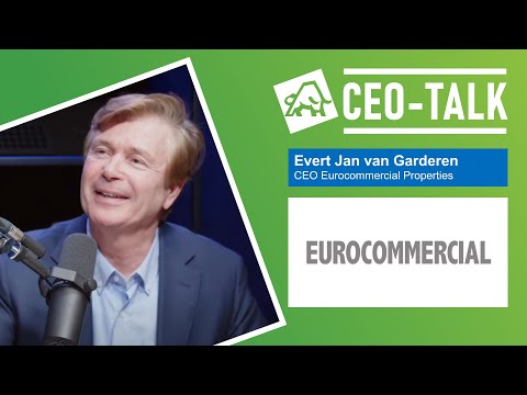 CEO Talk: Evert Jan van Garderen (Eurocommercial Properties)