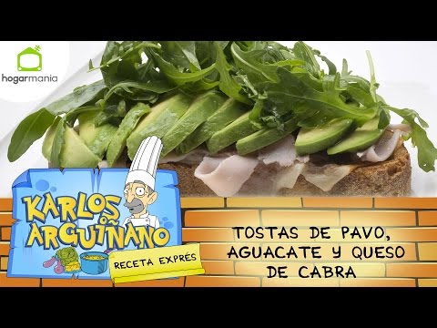 Karlos Arguiñano: Receta de Tostas de pavo, aguacate y queso de cabra