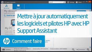 Mettre à jour automatiquement les logiciels et pilotes HP avec HP Support Assistant