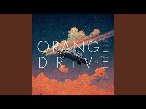 Video thumbnail for Orange Drive (Instrumental)