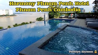 Harmony Phnom Penh Hotel, Phnom Penh Cambodia