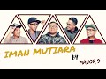 Iman Mutiara - Raihan (Major 9 Cover) Official Lyric Video