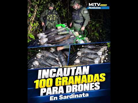 Incautan 100 granadas para drones en Sardinata