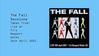 The Fall "Devolute" Taken from Live at TJ's Newport, Wales