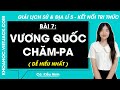 Vở bài tập Lịch Sử và Địa lí Lớp 5 Bài 7: Vương quốc Chăm pa