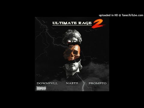 KVMIZXDA - ULTIMATE RAGE 2 (FEAT. NA$TII, DOWNFVLL AND PROMPTO)